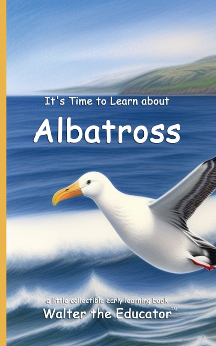 It’s Time to Learn about Albatross