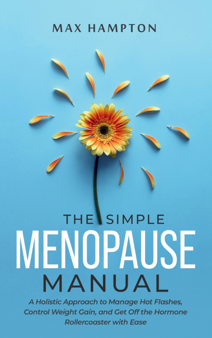 The Simple Menopause Manual