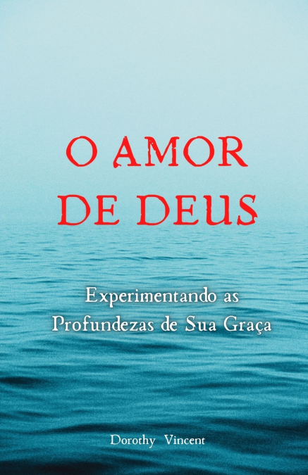 O Amor de Deus