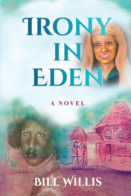 Irony In Eden