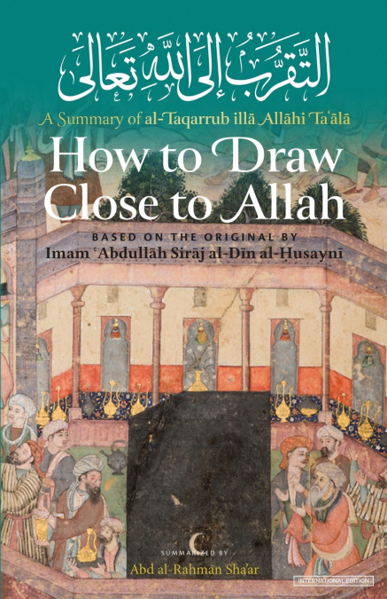 How to Draw Close to Allah