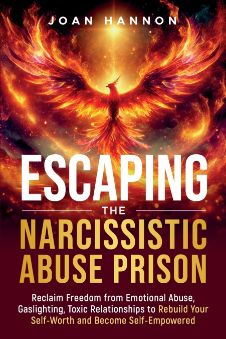 Escaping the Narcissistic Abuse Prison
