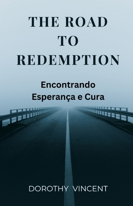 The Road to Redemption