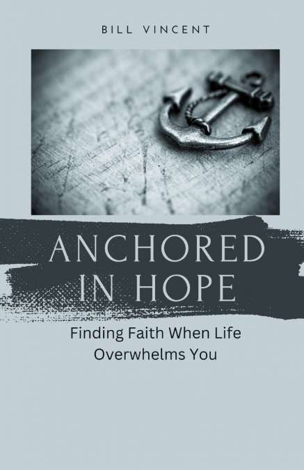 Anchored in Hope