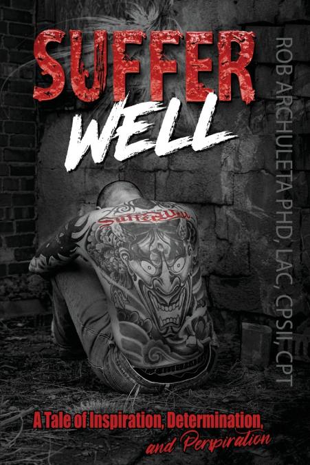 Suffer Well