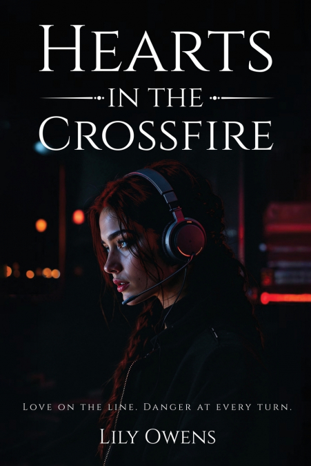 HEARTS IN THE CROSSFIRE
