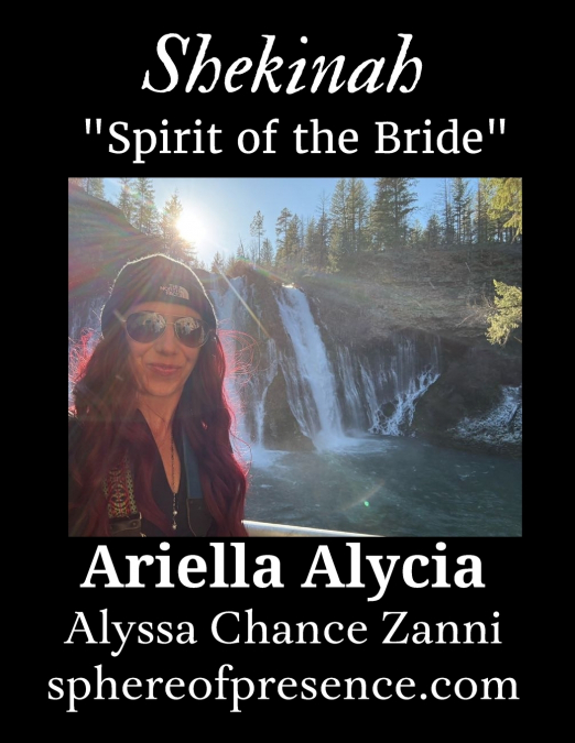 Shekinah 'Spirit of the Bride'