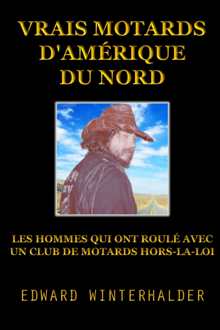 Vrais Motards D’Amérique Du Nord