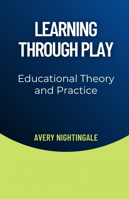 Learning Through Play