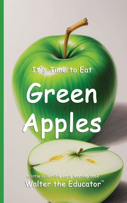 It’s Time to Eat Green Apples