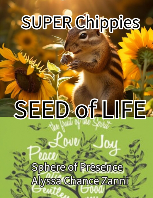 Super Chippies 'SEED of LIFE'