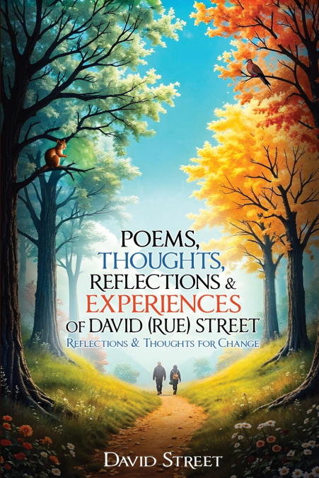 Poems, Thoughts, Reflections, & Experiences