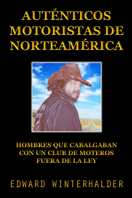 Auténticos Motoristas De Norteamérica