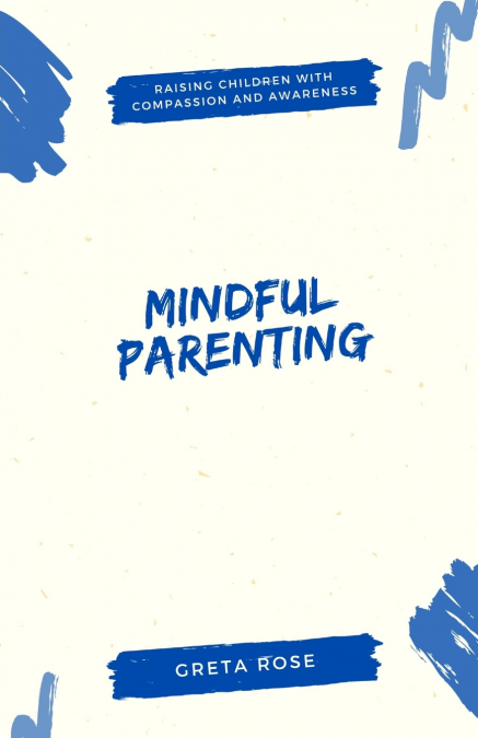 Mindful Parenting