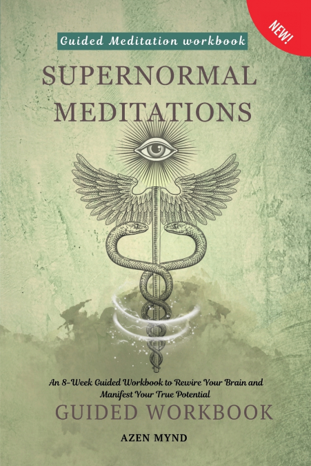 Supernormal Meditations