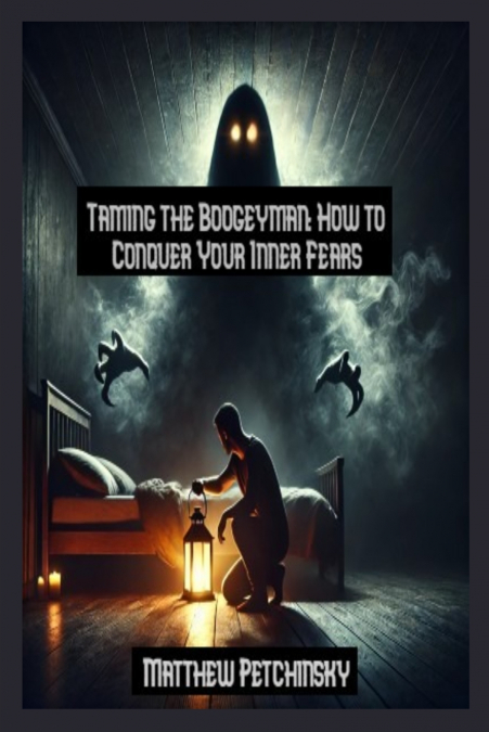 Taming the Boogeyman
