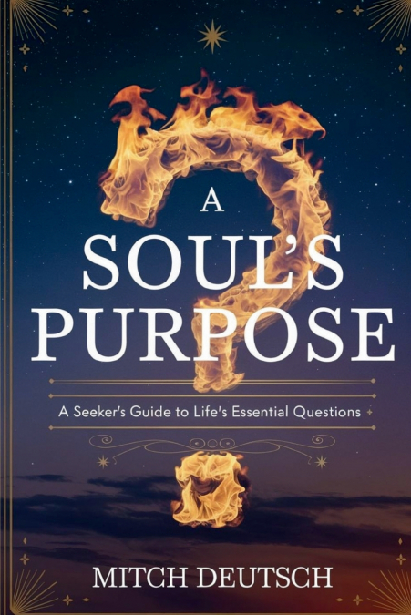 A Soul’s Purpose