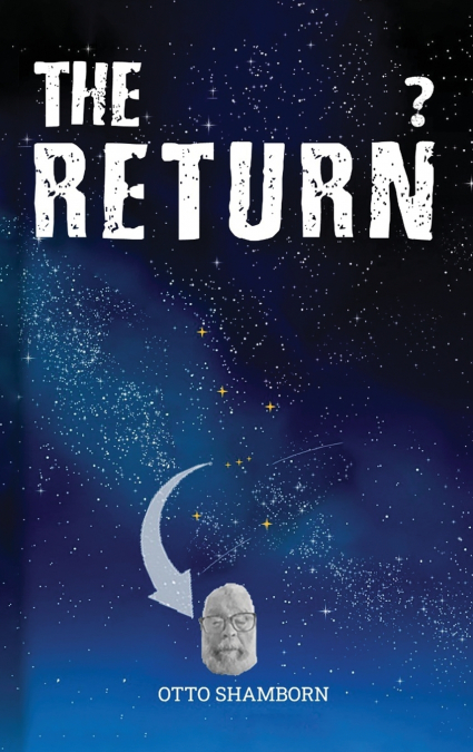 THE RETURN?