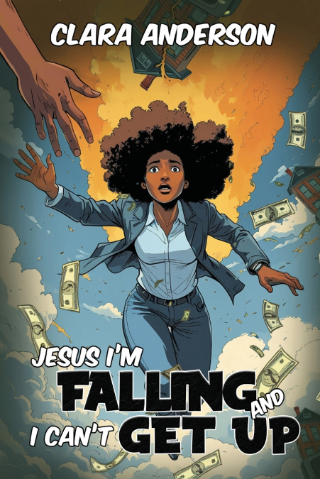 Jesus I’m Falling and I Can’t get Up