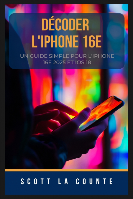 Décoder L’iPhone 16e