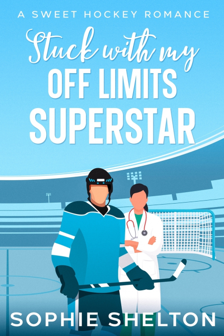 Stuck With My Off-Limits Superstar
