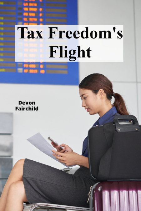 Tax Freedom’s Flight
