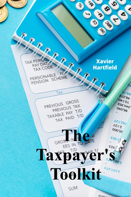 The Taxpayer’s Toolkit