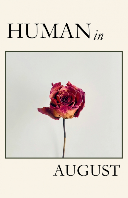 Human in August