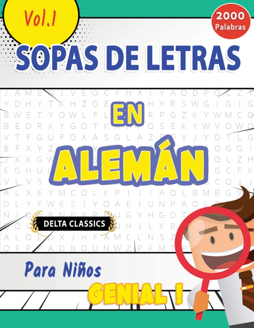 SOPA DE LETRAS EN ALEMÁN PARA NIÑOS - GENIAL! VOL.1 - DELTA CLASSICS