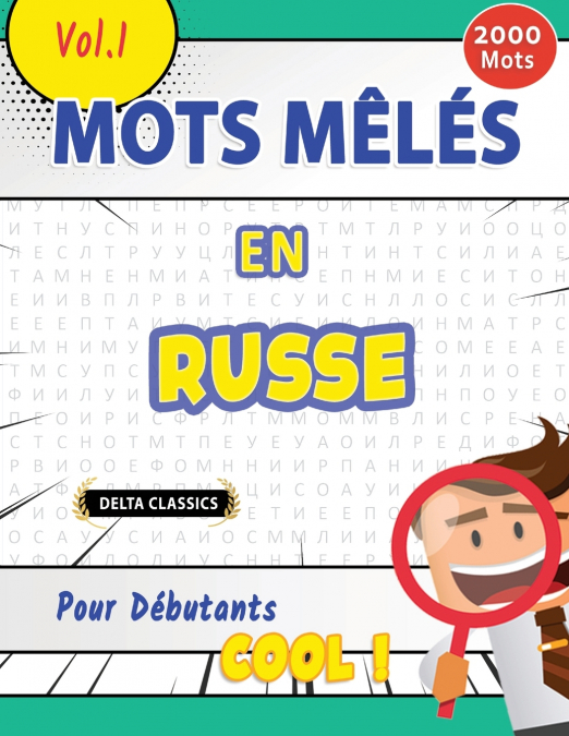 MOTS MÊLÉS EN RUSSE POUR DÉBUTANTS - COOL ! VOL.1 - DELTA CLASSICS