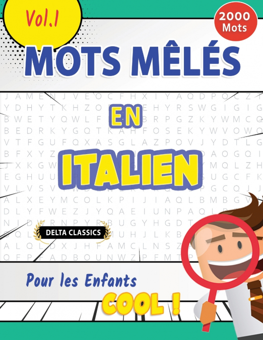 MOTS MÊLÉS EN ITALIEN POUR LES ENFANTS - COOL ! VOL.1 - DELTA CLASSICS