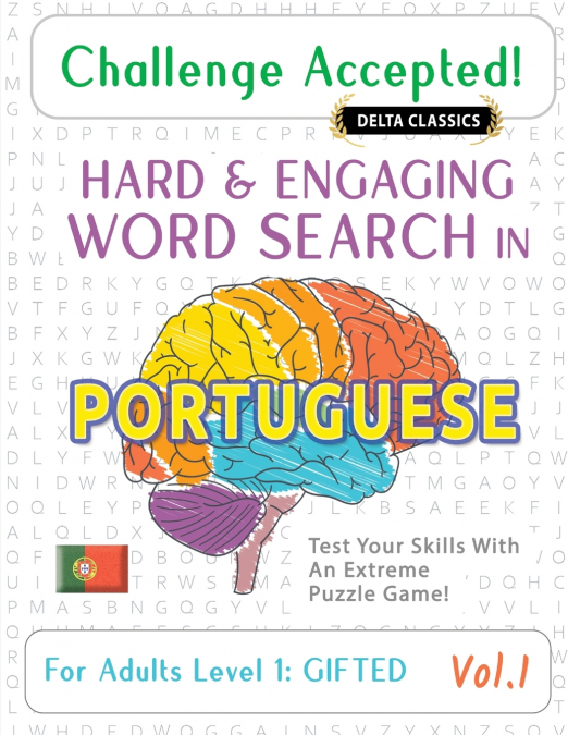 CHALLENGE ACCEPTED! - HARD AND ENGAGING WORD SEARCH IN PORTUGUESE FOR ADULTS LEVEL 1