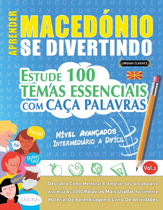 APRENDER MACEDÓNIO SE DIVERTINDO! - NÍVEL AVANÇADOS