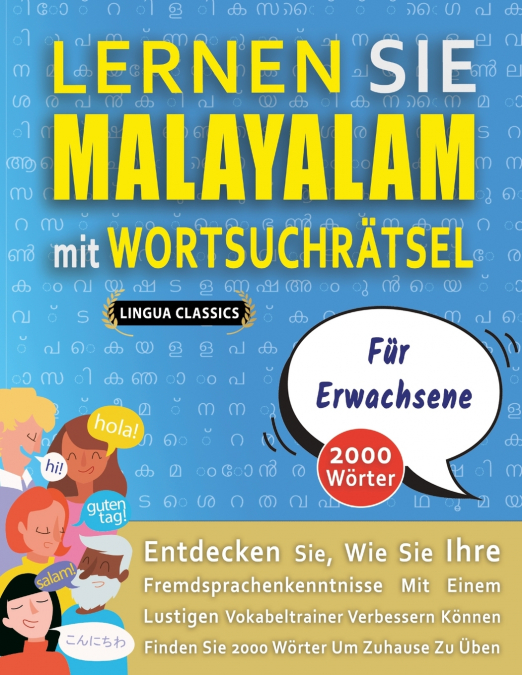 LERNEN SIE MALAYALAM MIT WORTSUCHRÄTSEL FÜR ERWACHSENE - Entdecken Sie, Wie Sie Ihre Fremdsprachenkenntnisse Mit Einem Lustigen Vokabeltrainer Verbessern Können - Finden Sie 2000 Wörter Um Zuhause Zu 