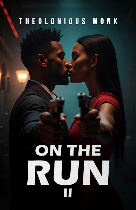 ON THE RUN II