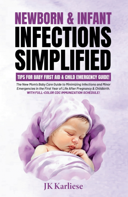 Newborn & Infant Infections Simplified