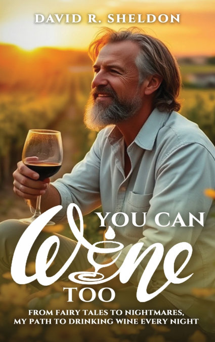 You Can Wine Too