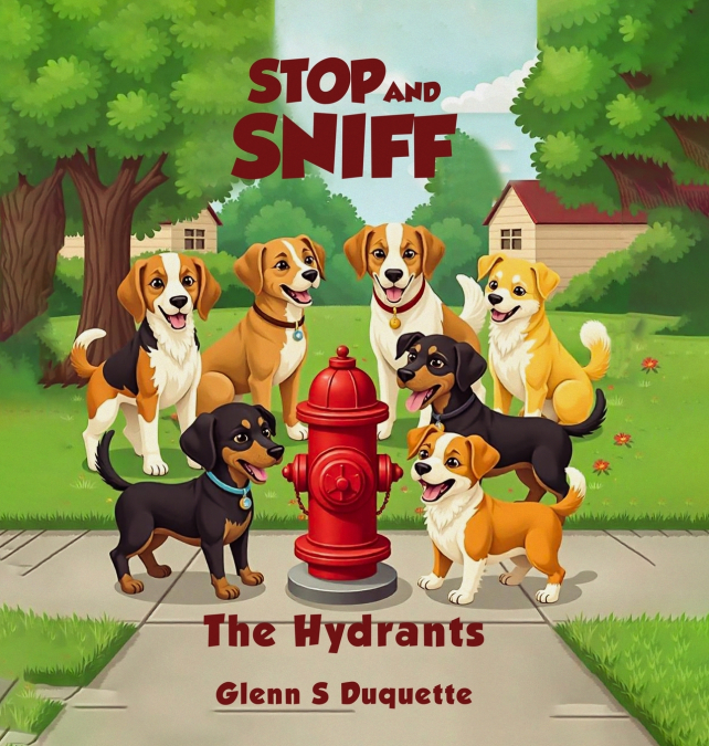Stop and Sniff the Hydrants