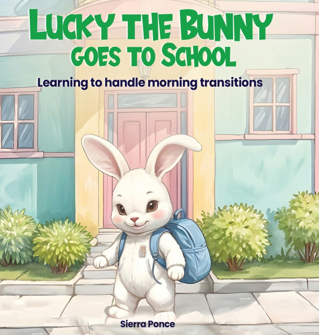 Lucky the Bunny goes to School