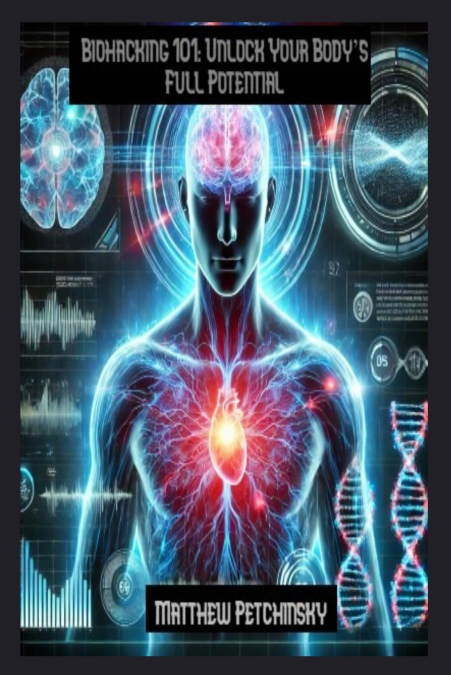 Biohacking 101