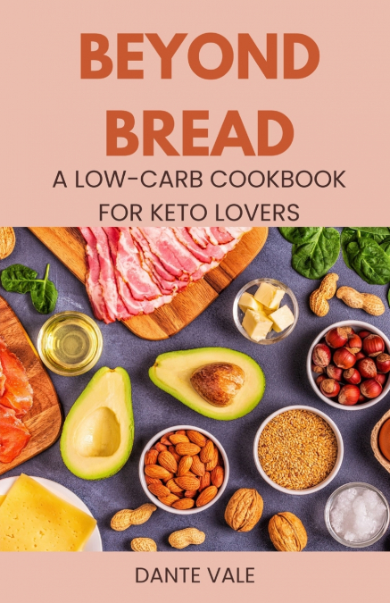 Beyond Bread
