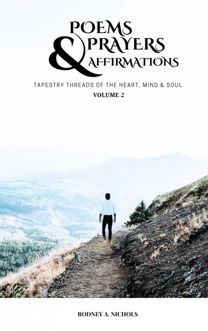 Poems, Prayers and Affirmation