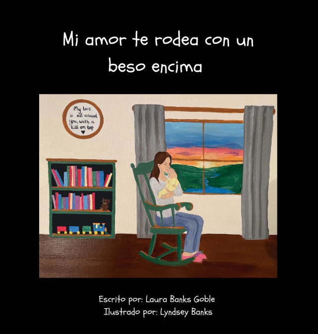 Mi amor te rodea con un beso encima