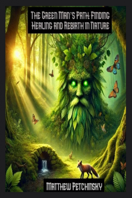 The Green Man’s Path