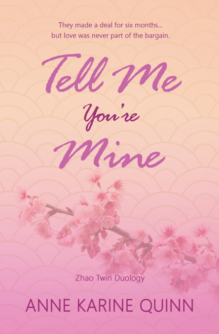 Tell Me You’re Mine