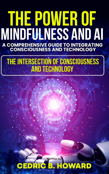 The Power of Mindfulness and AI
