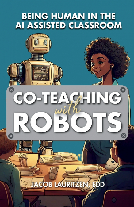 Co-Teaching with Robots