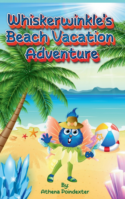 Whiskerwinkle’s Beach Vacation Adventure