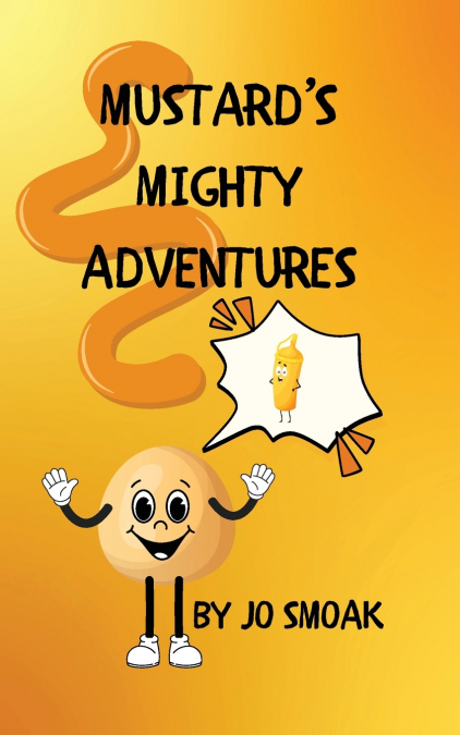 Mustard’s Mighty Adventures