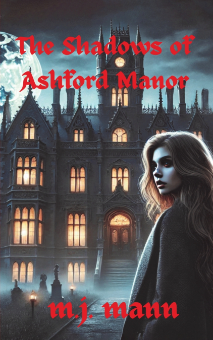 The Shadows of Ashford Manor